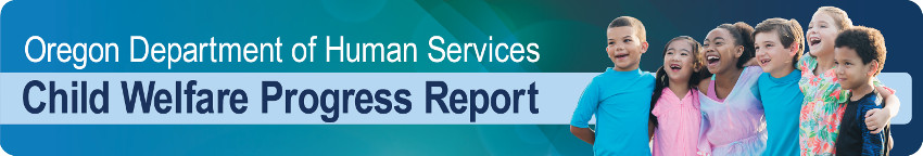 ODHS Child Welfare Progress Report graphic