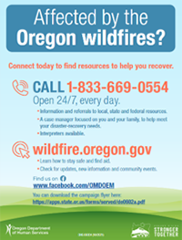 Affected by Oregon wildfires? Call 1-833-669-0554