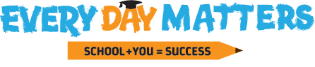 Every Day Matters logo with an orange pencil with black text that reads "School + You = Success"