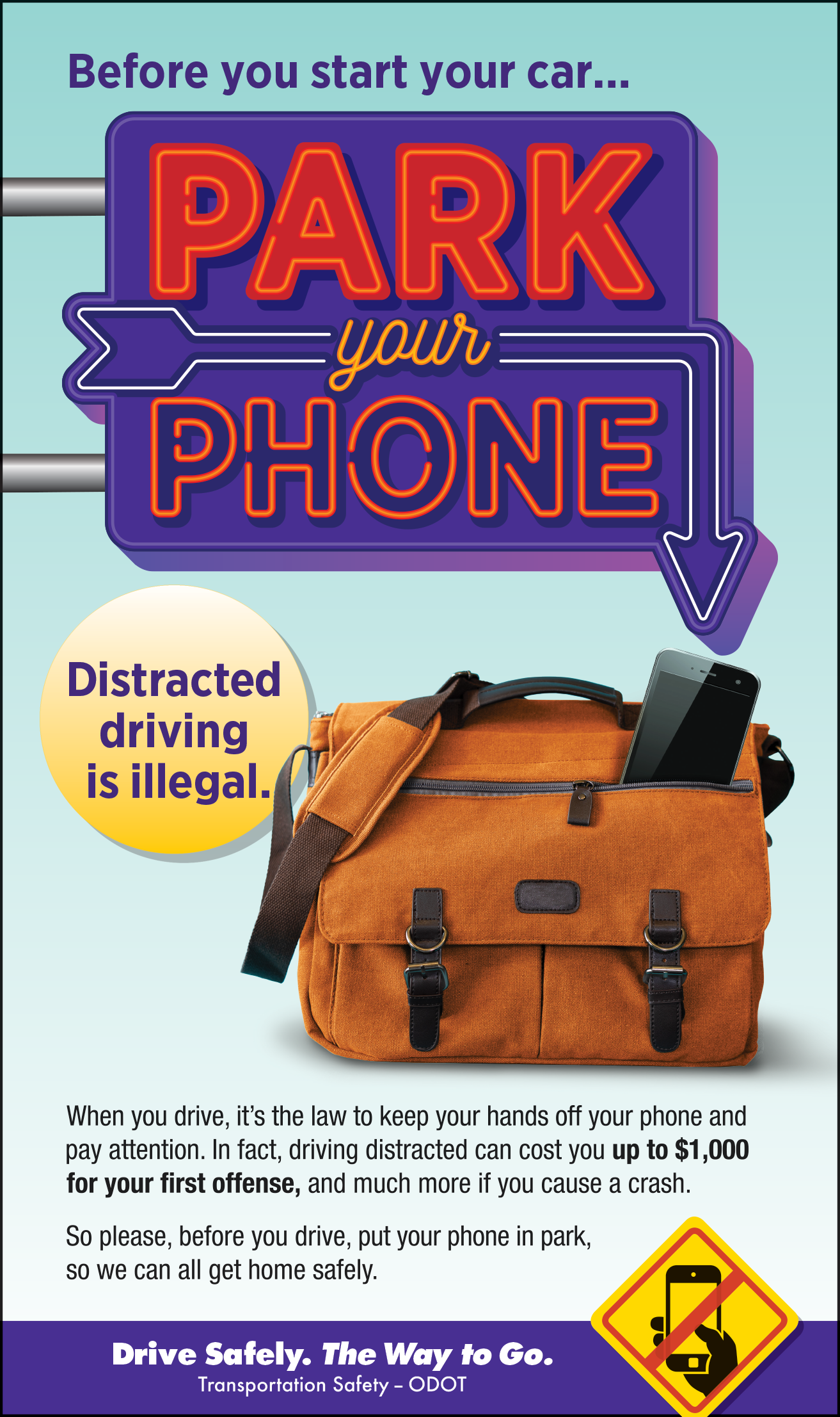 Before you start your car, park your phone.