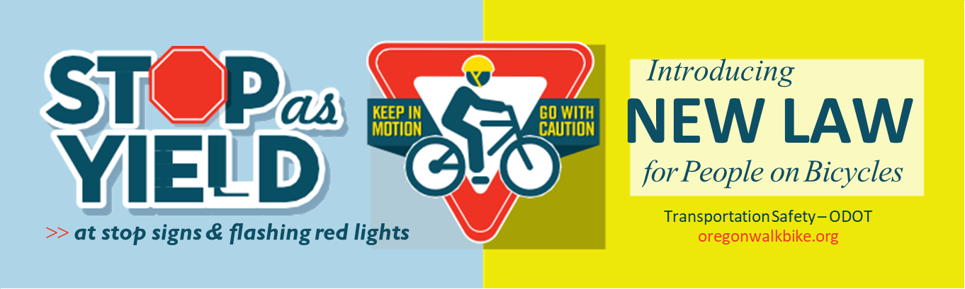 New law for bicyclists - Stop as Yield at stop signs and flashing red lights.