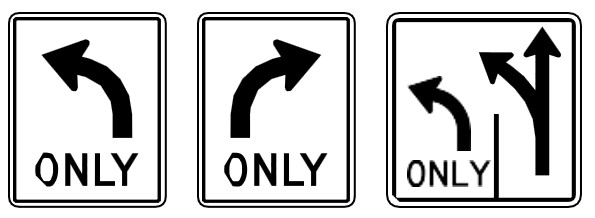 three turn only signs: only left turn, only right turn and two left lanes turn to the left