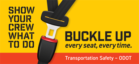 Show your crew what to do. Buckle up. Every seat. Every time. billboard with a seatbelt graphic