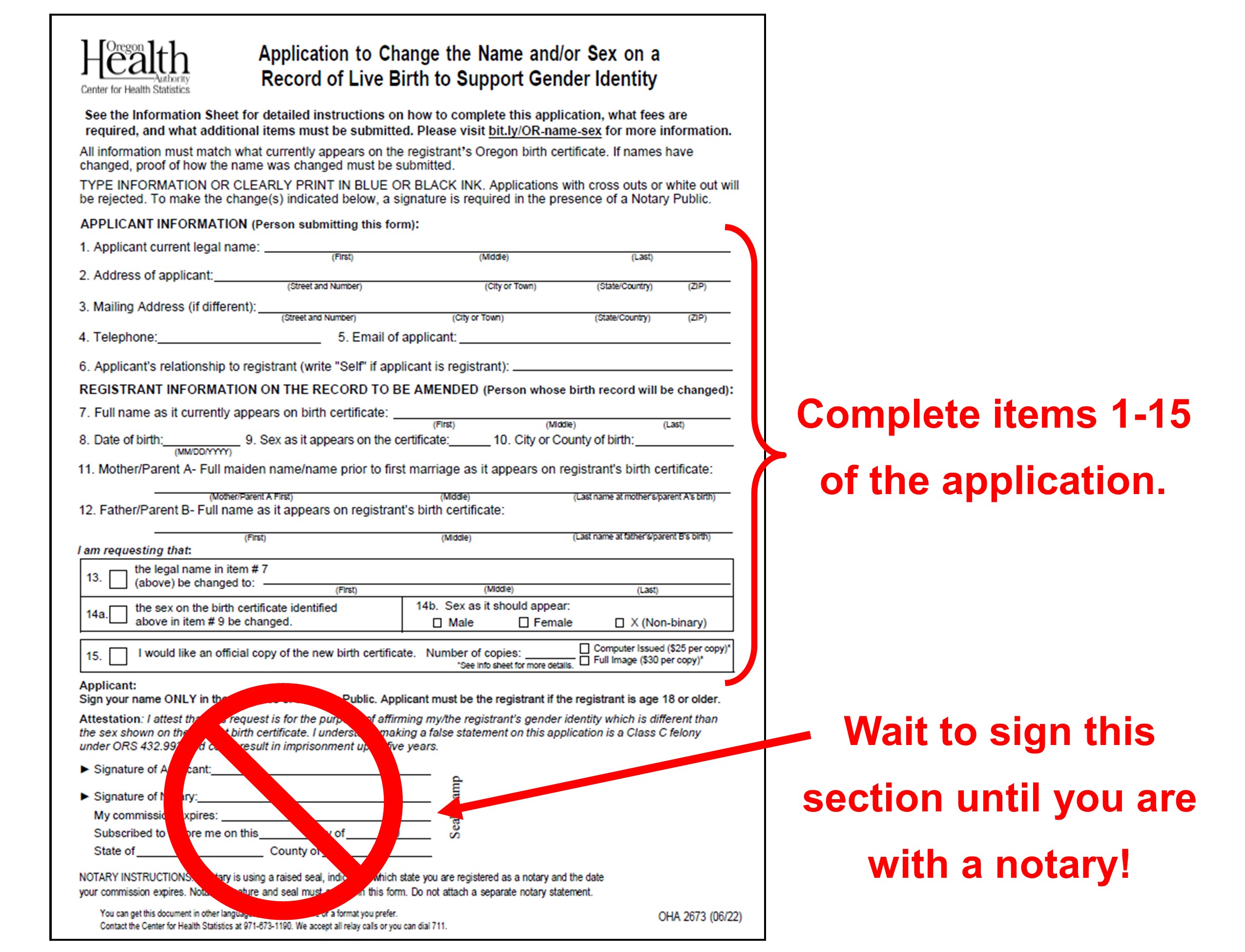 Sample application showing items 1 through 15 should be completed. Wait to sign until notary is present.