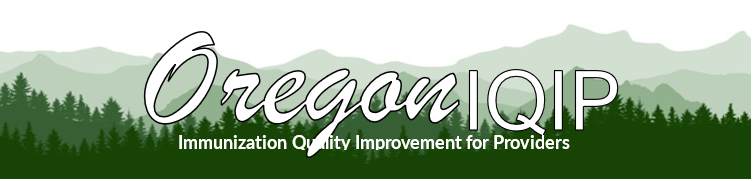 Backgroun of mountain range and pine trees under Oregon IQIP Immunization Quality Improvement for Providers