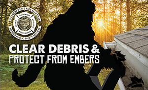 Bigfoot "Clear Debris and protect from embers" Social Media Photo Image