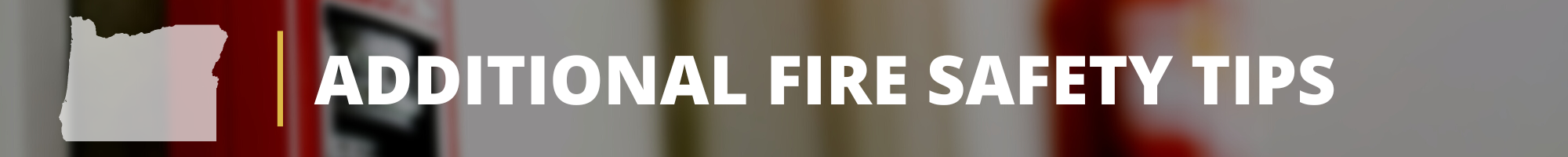 Additional Fire Safety Tips (thin).png